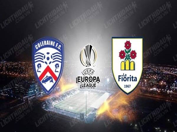 Dự đoán Coleraine vs La Fiorita 01h30, 21/08 - Europa League
