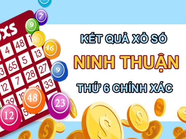 Dự đoán XSNT 17/9/2021 chốt kết quả Ninh Thuận thứ 6