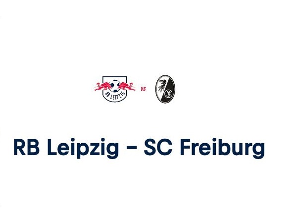 Dự đoán RB Leipzig vs Freiburg – 02h30 10/11, VĐQG Đức