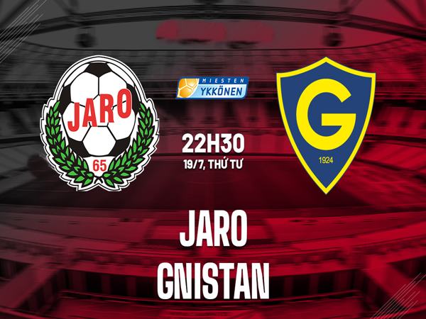 Dự đoán trận Jaro vs Gnistan, 22h30 ngày 19/7/2023