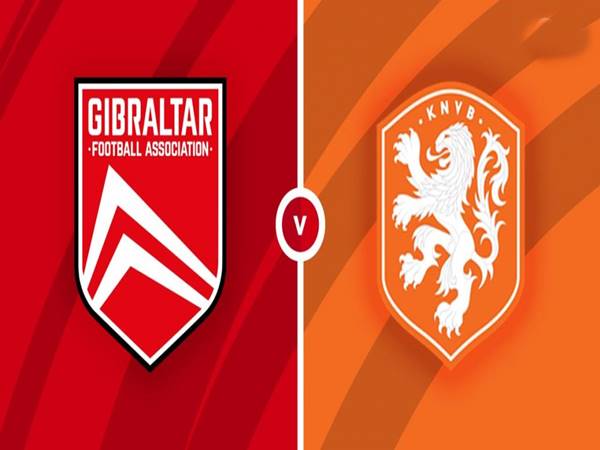 Dự đoán bóng đá Gibraltar vs Hà Lan, 02h45 ngày 22/11