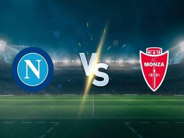 Dự đoán kèo Napoli vs Monza, 0h30 ngày 30/12/2023