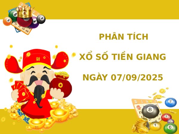 Phân tích XSTG ngày 7/9/2025 chủ nhật may mắn
