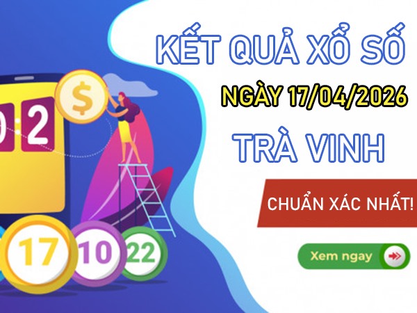 Tham khảo soi cầu TV ngày 17/4/2026 thứ 6 chính xác