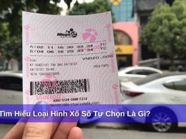 Xổ số tự chọn bao số Xổ số tự chọn bao số